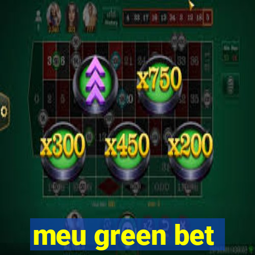 meu green bet